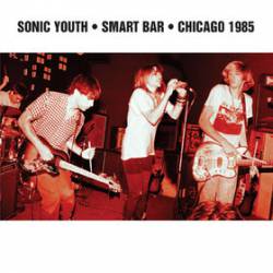 Sonic Youth : Smart Bar – Chicago 1985